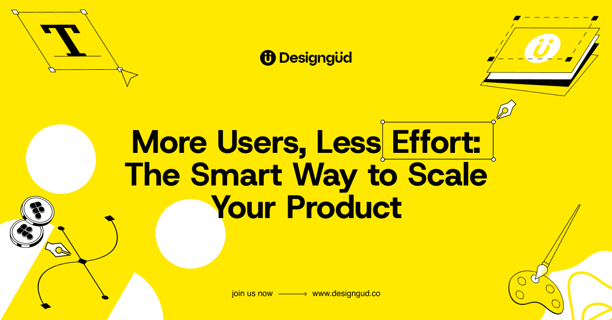 Struggling to scale your product? It’s not just about marketing, smart design can help you attract, retain, and convert users with less effort. Here’s how.